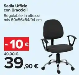 Carrefour Iper Sedia Ufficio con Braccioli offerta
