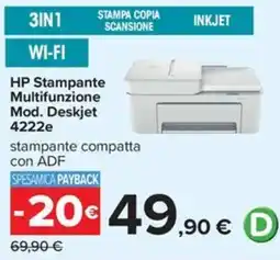 Carrefour Iper HP Stampante Multifunzione Mod. Deskjet 4222e offerta