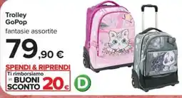 Carrefour Iper Trolley GoPop fantasie assortite offerta