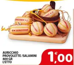 Mio Market Auricchio provolette/salamini offerta