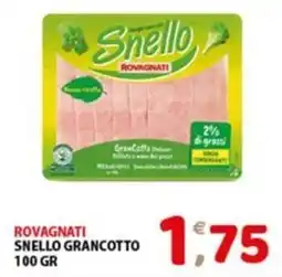 Mio Market Rovagnati Snello Grancotto offerta