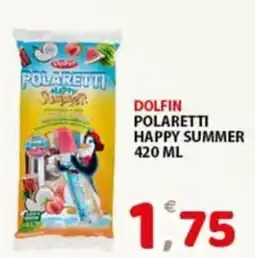 Premium Supermercati Dolfin Polaretti Happy Summer offerta