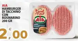 Premium Supermercati Hamburger di tacchino con rosmarino AIA offerta