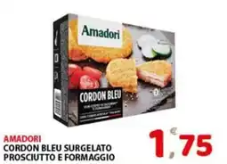 Premium Supermercati Amadori Cordon Bleu Surgelato Prosciutto e Formaggio offerta