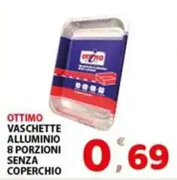Premium Supermercati Ottimo vaschette alluminio offerta