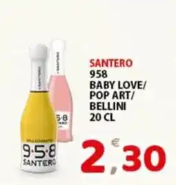 Premium Supermercati Santero 958 Baby Love/Pop Art/Bellini offerta