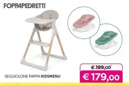 Universo Bimbo Foppapedretti Seggiolone Pappa KidsMenu offerta