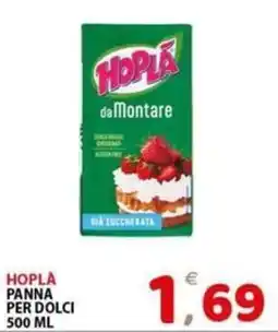 Il Centro Superstore Hopla panna per dolci offerta