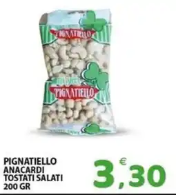 Il Centro Superstore Pignatiello anacardi tostati salati offerta