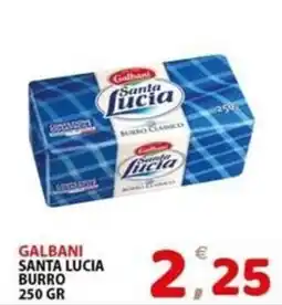 Il Centro Superstore Galbani Santa Lucia burro offerta