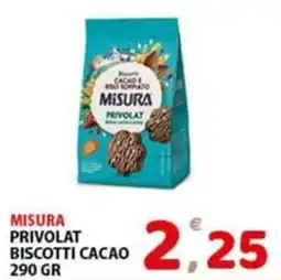 Premium Supermercati Misura biscotti cacao offerta