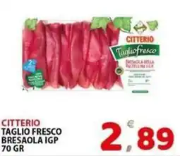 Il Centro Superstore Citterio taglio fresco bresaola igp offerta