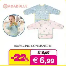 Universo Bimbo Badabulle bavaglino con maniche offerta