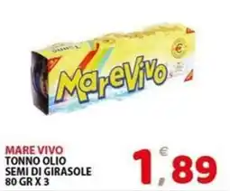 Il Centro Superstore Mare Vivo tonno olio semi di girasole offerta