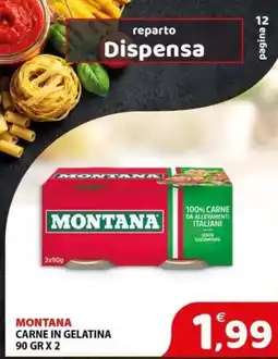 Il Centro Superstore Montana carne in gelatina offerta