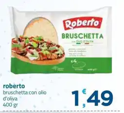 Bravo Casa Roberto bruschetta con olio d'oliva offerta
