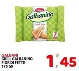 Il Centro Superstore Galbanino grill fior di fette offerta