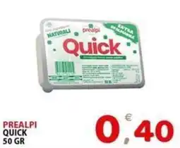 Il Centro Superstore Prealpi Quick offerta