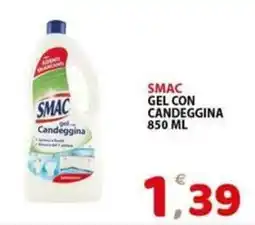 Il Centro Superstore Smac gel con candeggina offerta