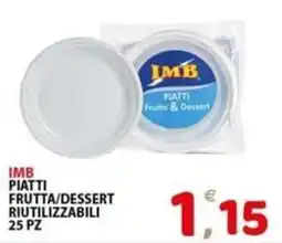 Il Centro Superstore IMB piatti frutta/ dessert riutilizzabili offerta