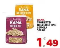 Il Centro Superstore Rana trofiette offerta