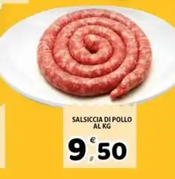 Il Centro Superstore Salsiccia di pollo offerta