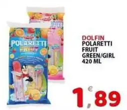 Il Centro Superstore Dolphin Polaretti Fruit Green/Girl offerta
