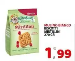 Il Centro Superstore Mulino Bianco Biscotti Mirtillini offerta