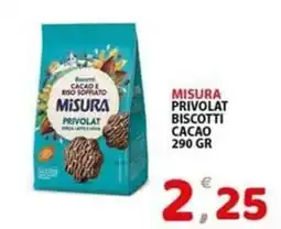 Il Centro Superstore Biscotti cacao privolat misura offerta