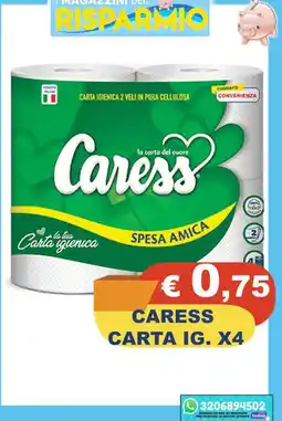 Magazzini del Risparmio Caress carta igienica offerta