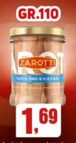Migro Fette di tonno in olio d'oliva Zarotti offerta