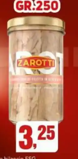 Migro Sugo di filetto in olio d'oliva Zarotti offerta