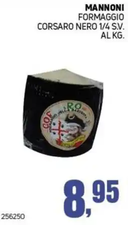 Migro Mannoni formaggio corsaro nero offerta