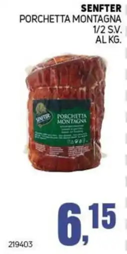 Migro Senfter Porchetta Montagna offerta