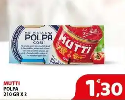 Il Centro Superstore Mutti polpa offerta