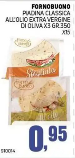 Migro Forno Buono piadina classica all'olio extra vergine di oliva offerta