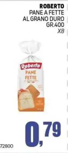 Migro Roberto pane a fette al grano duro offerta