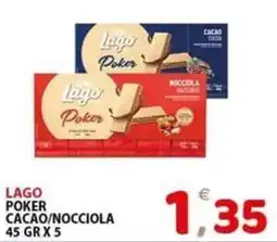 Il Centro Superstore Lago Poker Cacao/Nocciola offerta
