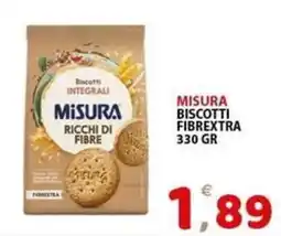 Il Centro Superstore Biscotti integrali Misura ricchi di fibre offerta