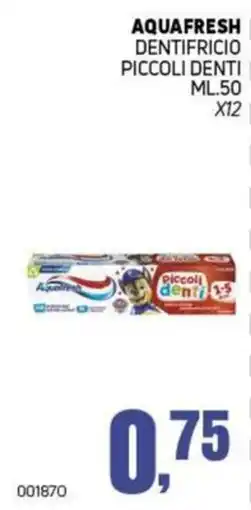 Migro Aquafresh dentifricio piccoli denti offerta