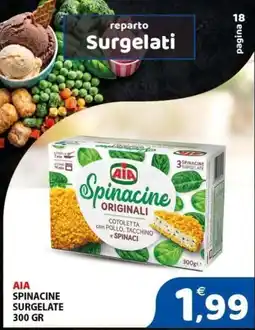 Il Centro Superstore AIA Spinacine Surgelate offerta