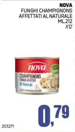 Migro Nova funghi champignon affettati al naturale offerta