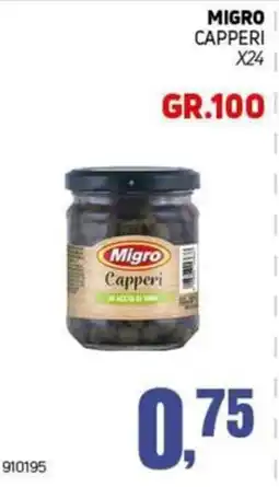 Migro Migro Capperi offerta