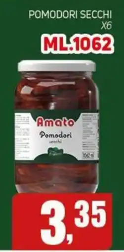Migro Amato Pomodori secchi offerta