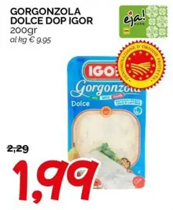 Hardis Gorgonzola Dolce Igor offerta