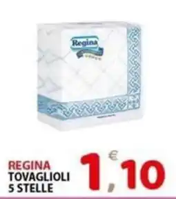 Il Centro Superstore Regina tovaglioli 5 stelle offerta