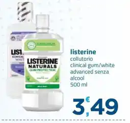 Bravo Casa Listerine collutorio clinical gum/white advanced senza alcool offerta