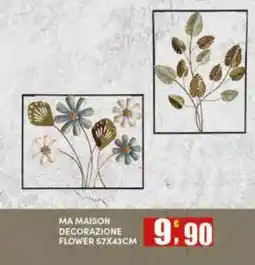 Maury's Ma Maison decorazione flower offerta