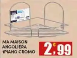 Maury's Ma Maison angoliera 1 piano cromo offerta