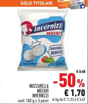 Conad Margherita Invernizzi Mozzarella Mozari 100g x 3 pezzi offerta